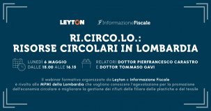 Ri.Circo.Lo. Regione Lombardia: il bando per le imprese nel webinar del 6 maggio