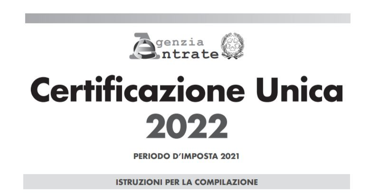 Certificazione Unica 2022 istruzioni, scadenza e novità
