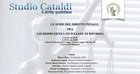 Le sfide del diritto penale, tra giurisprudenza e istanze di riforma: convegno il 1° luglio alla Camera