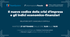 Nuovo codice della crisi d'impresa e indici economico-finanziari: l'evento formativo del 27 settembre