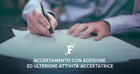 Accertamento con adesione ed esercizio dell'ulteriore attività accertatrice