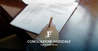Il procedimento di Conciliazione giudiziale