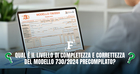 Modello 730/2024 precompilato: invio senza modifiche o correzioni? 