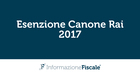 Canone Rai 2017: esenzione, importo e regole