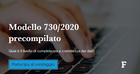 Modello 730/2020 precompilato, qual è il livello di completezza dei dati? - Sondaggio 