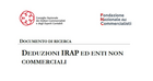 Deduzioni Irap ed enti non commerciali: lo studio di FNC e CNDCEC