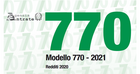 Modello 770/2021: istruzioni, scadenza e novità