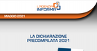 Dichiarazione precompilata 2021: la guida dell'Agenzia delle Entrate