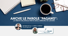 Anche le parole "pagano": la parità salariale parte dagli annunci di lavoro. Intervista a Vera Gheno