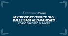 Corso gratuito di Microsoft Office 365: dalle basi all'avanzato