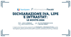 Dichiarazione IVA, LIPE e Intrastat: le novità 2026