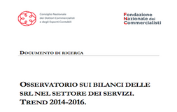 FNC E CNDCEC: pubblicato l'osservatorio sui bilanci delle SRL relativo al periodo 2014 – 2016