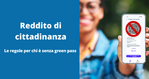 Reddito di cittadinanza, rinuncia per evitare la decadenza: le istruzioni per chi è senza green pass 