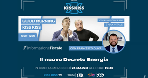 Decreto Energia, il punto sulle novità: Informazione Fiscale ai microfoni di Radio Kiss Kiss