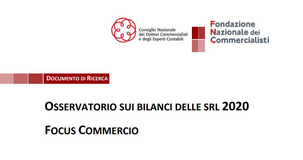 Commercio, il focus dell'osservatorio sui bilanci 2020 delle SRL dei commercialisti