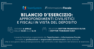 Bilancio d'esercizio: approfondimenti civilistici e fiscali in vista del deposito