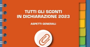 Sconti fiscali, in 13 punti le agevolazioni in dichiarazione dei redditi 2023