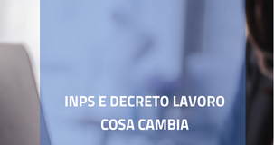 Decreto lavoro e INPS: dall'assegno di inclusione al bonus NEET, le misure attive e quelle ancora da attuare 