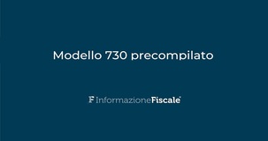 Modello 730 precompilato: le regole su controlli e sanzioni