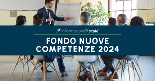Fondo nuove competenze: pubblicato il decreto