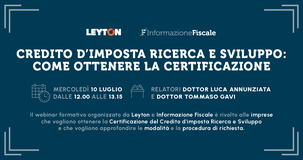 Credito d'imposta Ricerca e Sviluppo: come ottenere la certificazione. Il webinar del 10 luglio