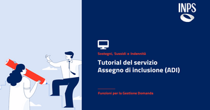 Come gestire la domanda di assegno di inclusione? Il tutorial INPS 