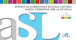 Alternanza scuola lavoro: guida al nuovo sistema didattico
