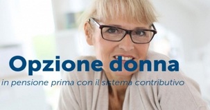 Pensioni 2019: quanto perdono le lavoratrici che optano per l'Opzione donna?