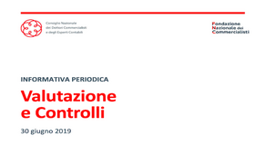 Valutazione e controlli: l'informativa periodica del CNDCEC e della FNC