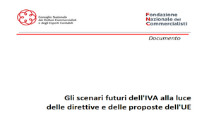 FNC e CNDCEC: gli scenari futuri dell'IVA alla luce delle direttive UE