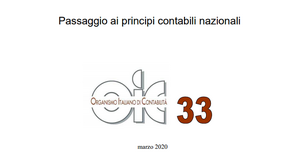 OIC 33, passaggio ai principi contabili nazionali: come devono comportarsi le società