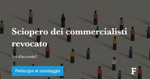 Sciopero dei commercialisti revocato: apertura MEF su riforma fiscale e moratoria, è abbastanza?