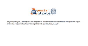 Adempimento collaborativo: confermati all'ufficio i controlli e i poteri istruttori