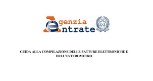 Fatture elettroniche ed esterometro: la nuova guida dell'Agenzia delle Entrate