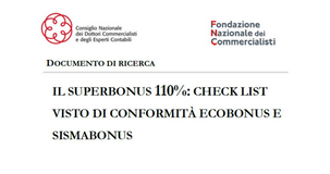 Superbonus 110%, FNC e CNDCEC: la check list per il visto di conformità