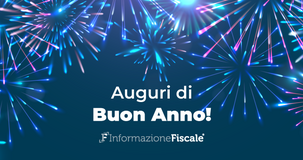Buon anno 2021 dalla redazione di Informazione Fiscale
