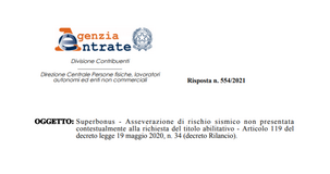 Superbonus 110, nessuna detrazione con asseverazione per rischio sismico tardiva