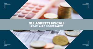 L'imposizione diretta nelle società cooperative