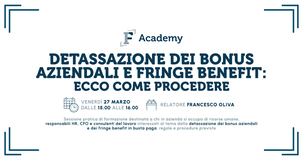 Detassazione dei bonus aziendali e fringe benefit: ecco come procedere