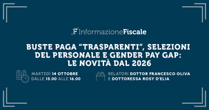 Buste paga “trasparenti”, selezioni del personale e gender pay gap: cosa cambierà nel 2026