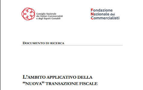 Nuova transazione fiscale: i chiarimenti sull'ambito applicativo nella guida FNC