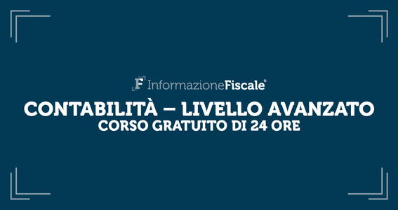 Corso di contabilità avanzata: 24 ore di formazione gratuita