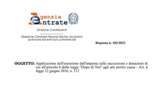 Dopo di noi, l'esenzione dall'imposta per successioni e donazioni si applica anche agli atti mortis causa