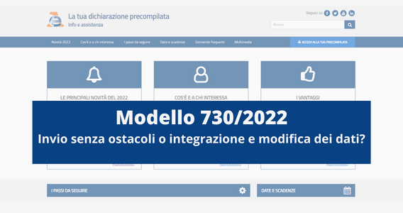Modello 730/2022 precompilato: invio senza ostacoli o integrazione e modifica dei dati? La parola a lettrici e lettori