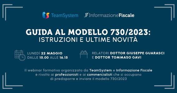 Modello 730/2023: istruzioni per compilazione e invio telematico nel webinar del 22 maggio