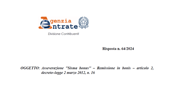 Sismabonus: i requisiti per l'accesso all'agevolazione con asseverazione tardiva e remissione in bonis