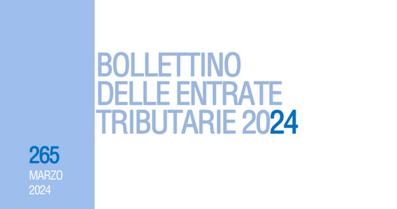 Entrate tributarie 2024: nel primo trimestre crescita di oltre 11 miliardi rispetto al 2023
