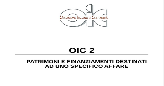 OIC 2: Patrimoni destinati ad uno specifico affare