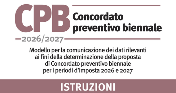 Concordato preventivo biennale 2026-2027: arrivano le istruzioni per aderire al patto con il Fisco 