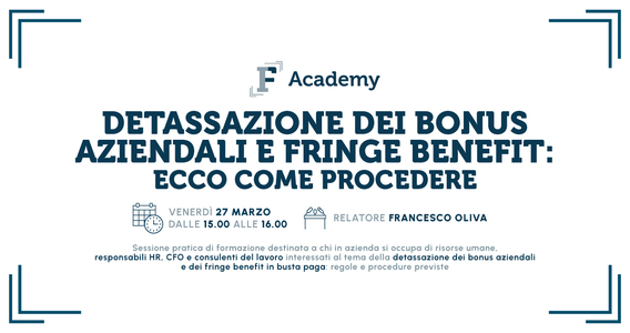 Detassazione dei bonus aziendali e fringe benefit: ecco come procedere